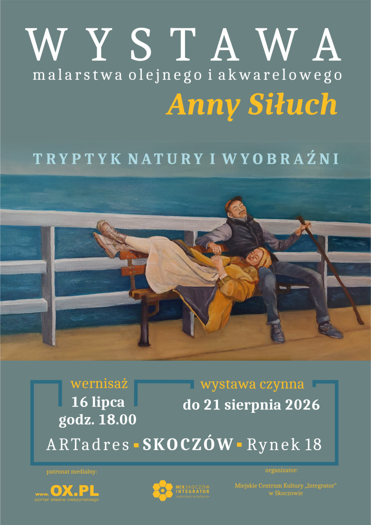  - Wystawa malarstwa Anny Siłuch – „Tryptyk natury i wyobraźni”