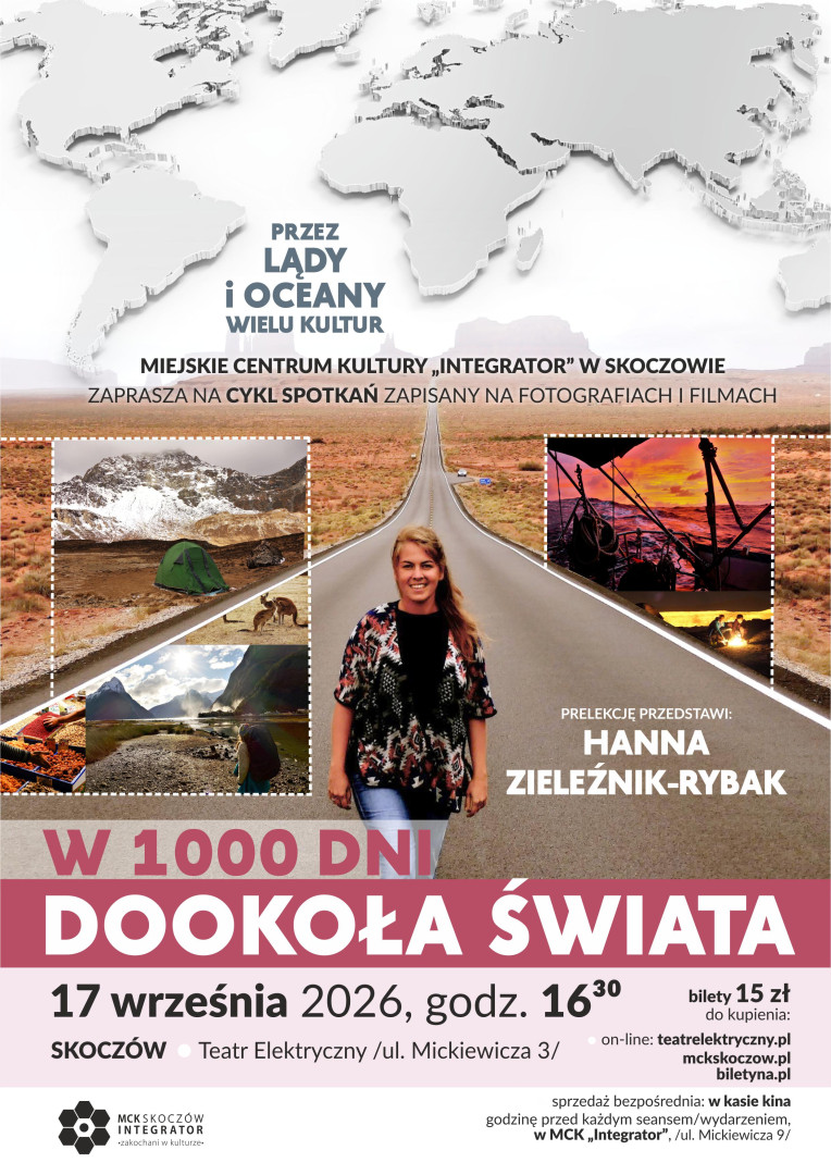 - Prelekcja podróżnicza: W 1000 dni dookoła świata